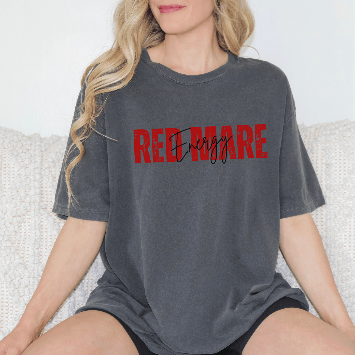 Red Mare Energy horse lovers design printed on a comfort colors design.