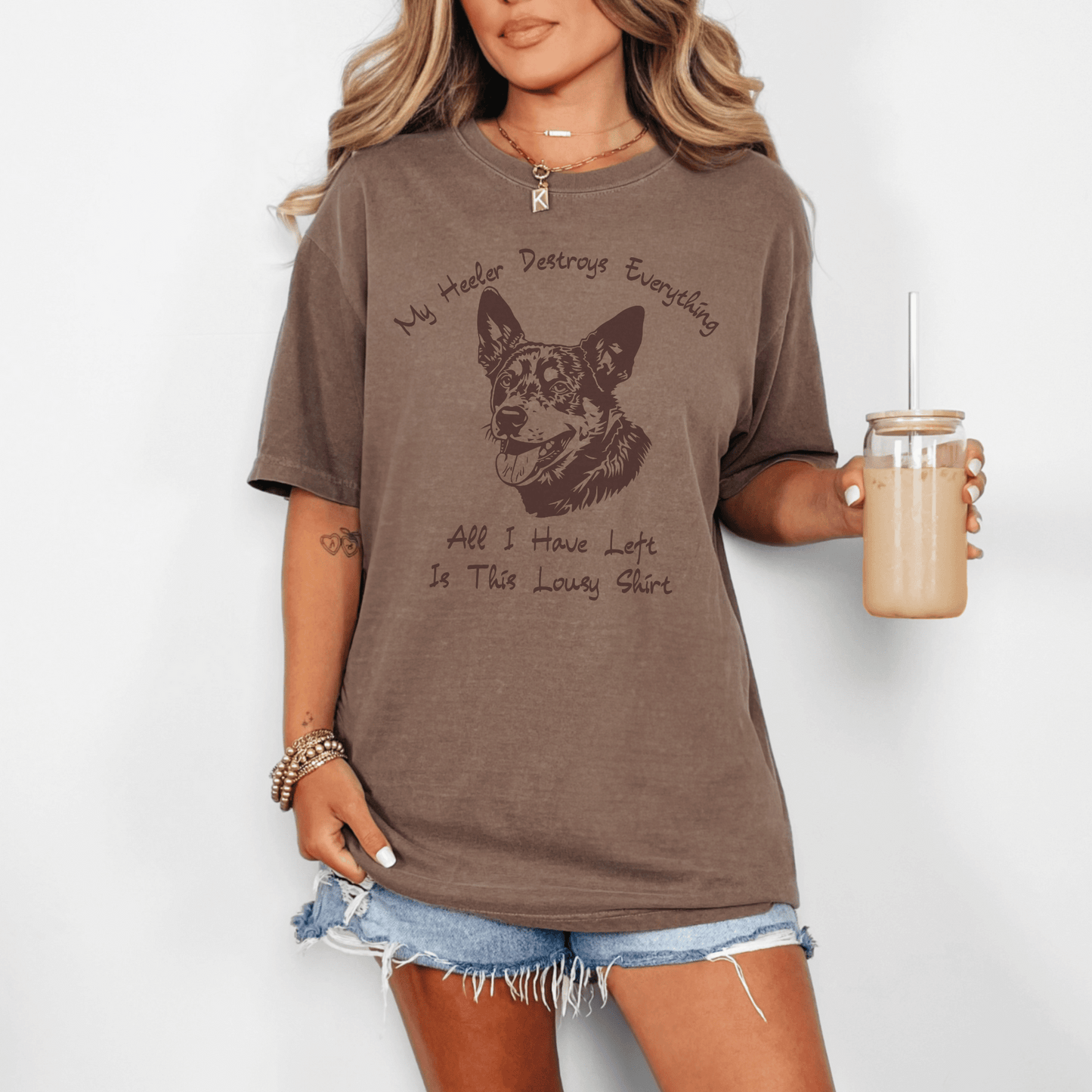 "New " My Heeler Destroys Everything Shirt,