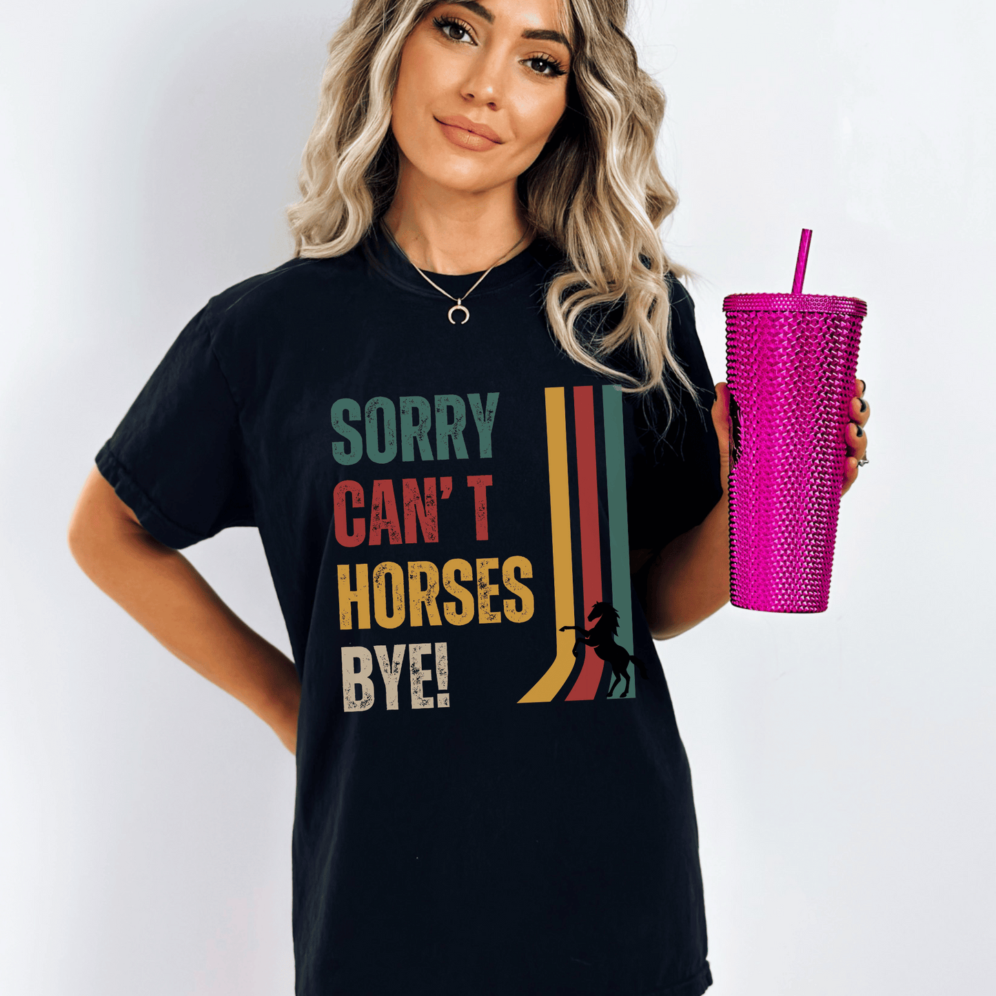 Vintage design with the words Sorry, Can't, Horses, Bye! printed on a crew neck comfort colors tee