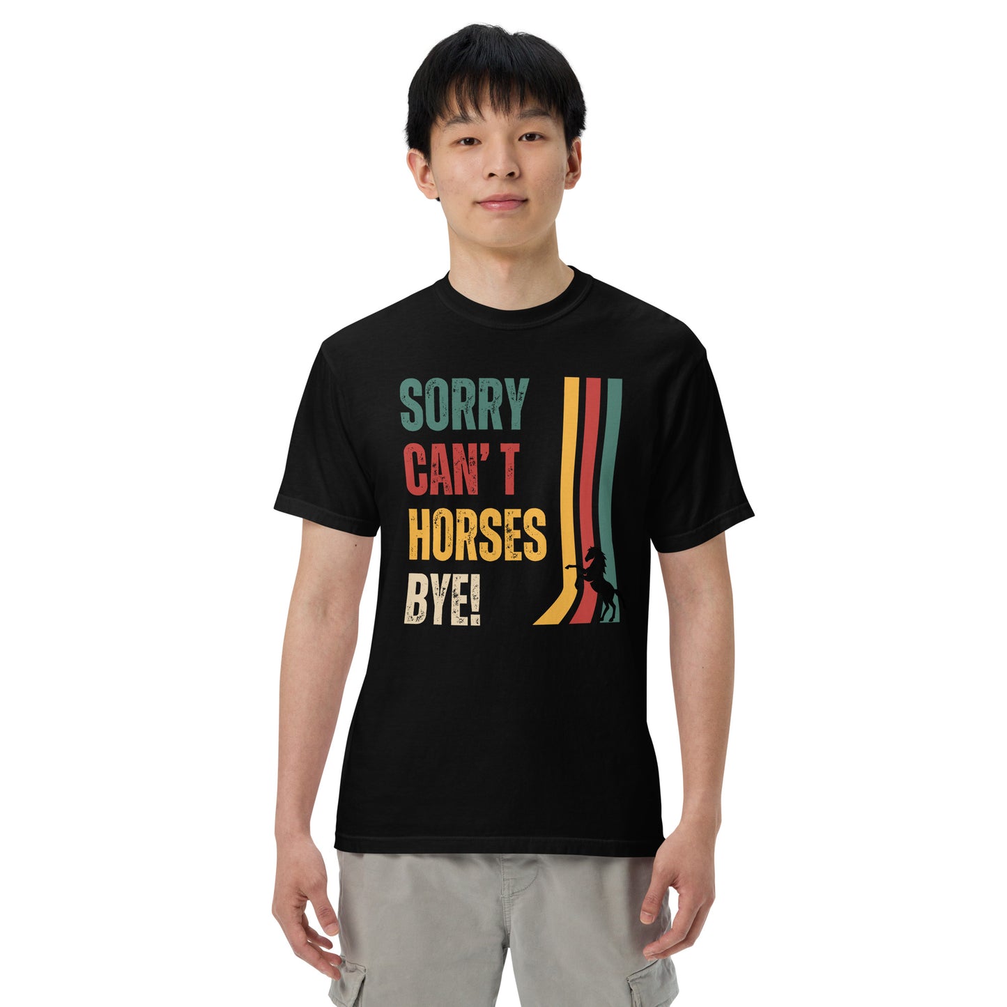 Vintage design with the words Sorry, Can't, Horses, Bye! printed on a crew neck comfort colors tee