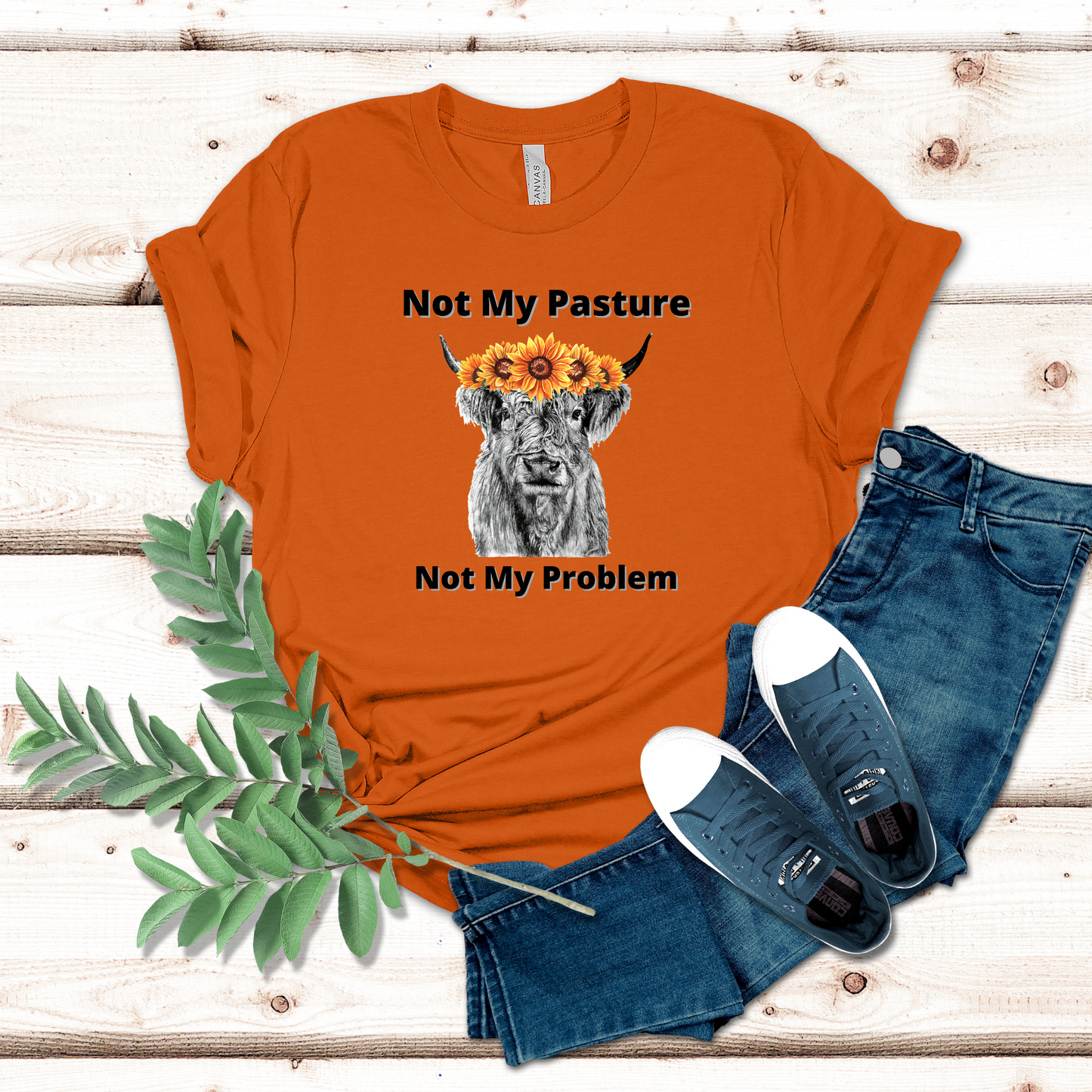 Not my pasture, not my problem hghland cow t-shirt on autumn colored t-shirt