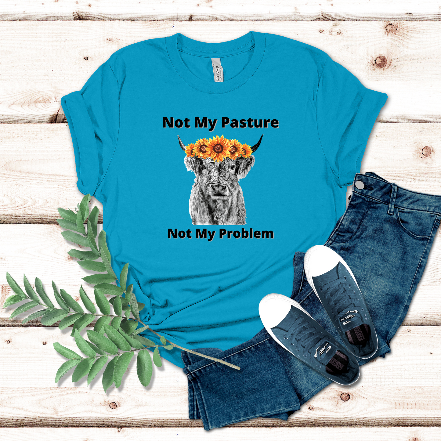 Not my pasture, not my problem highland cow Aqua t-shirt