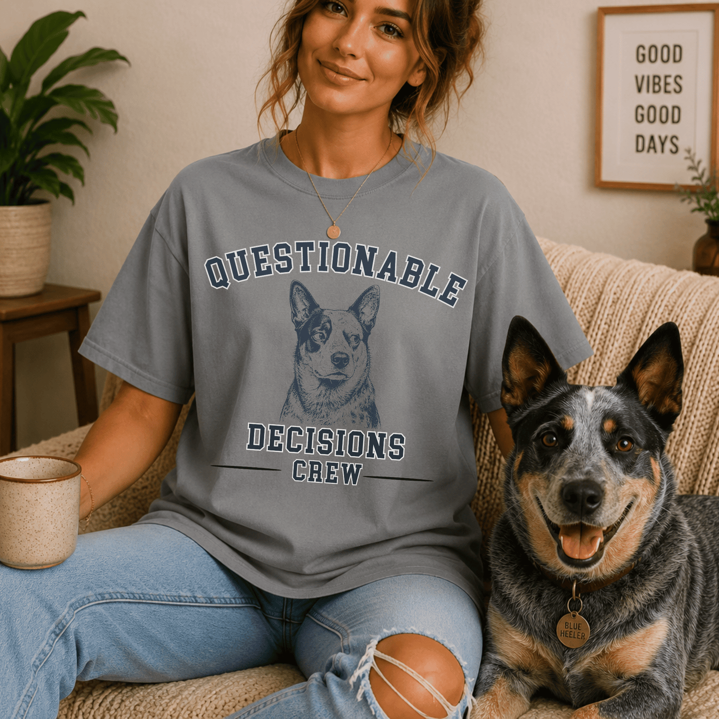 "New" Questionable Decisions Crew Heeler Dog T-Shirt