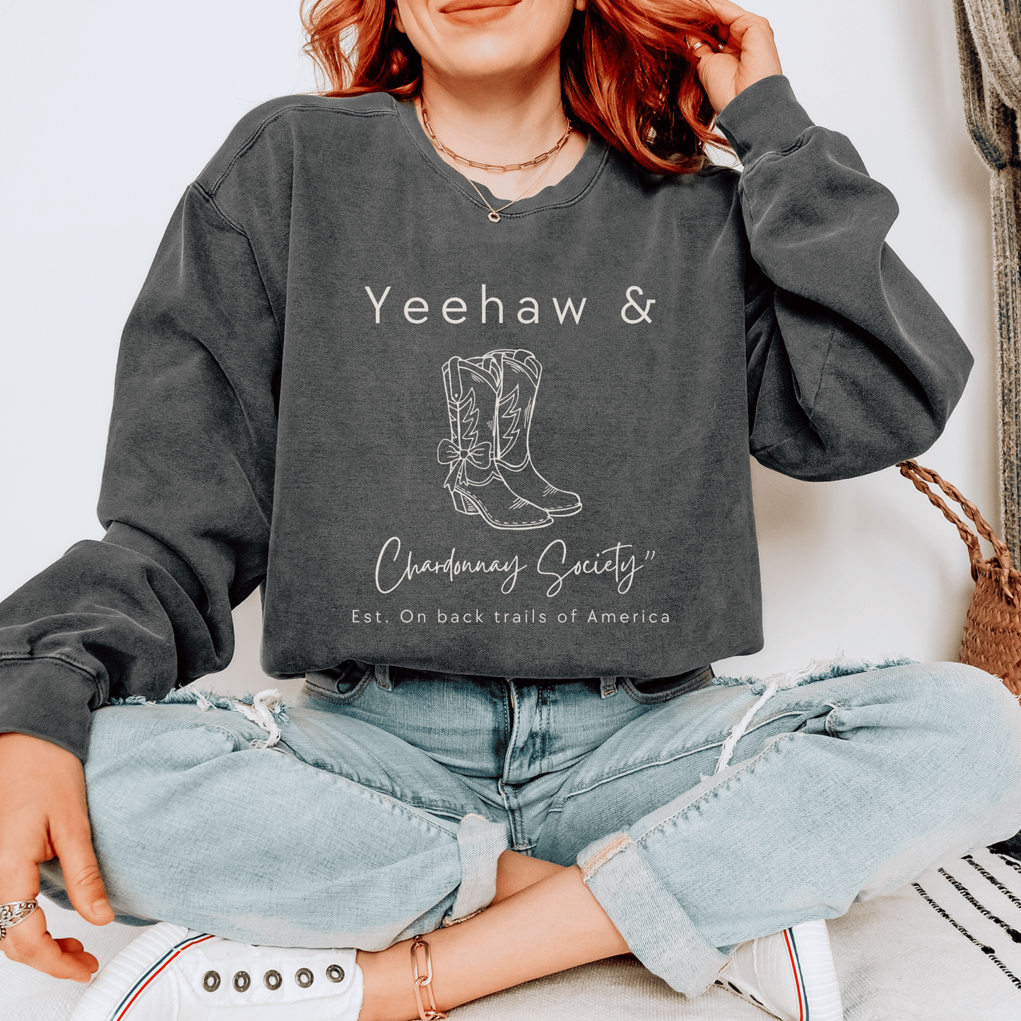 "New "Yeehaw & Chardonnay Society Sweatshirt,
