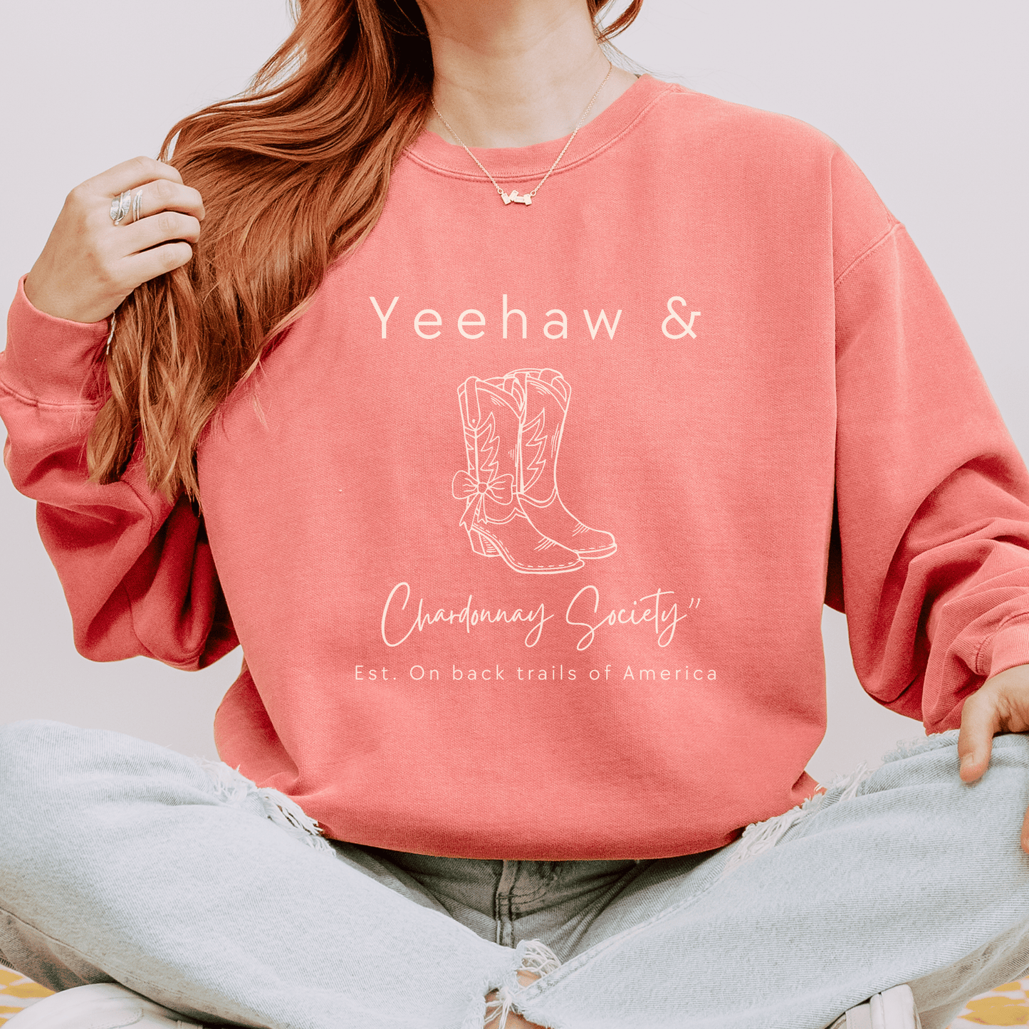 "New "Yeehaw & Chardonnay Society Sweatshirt,