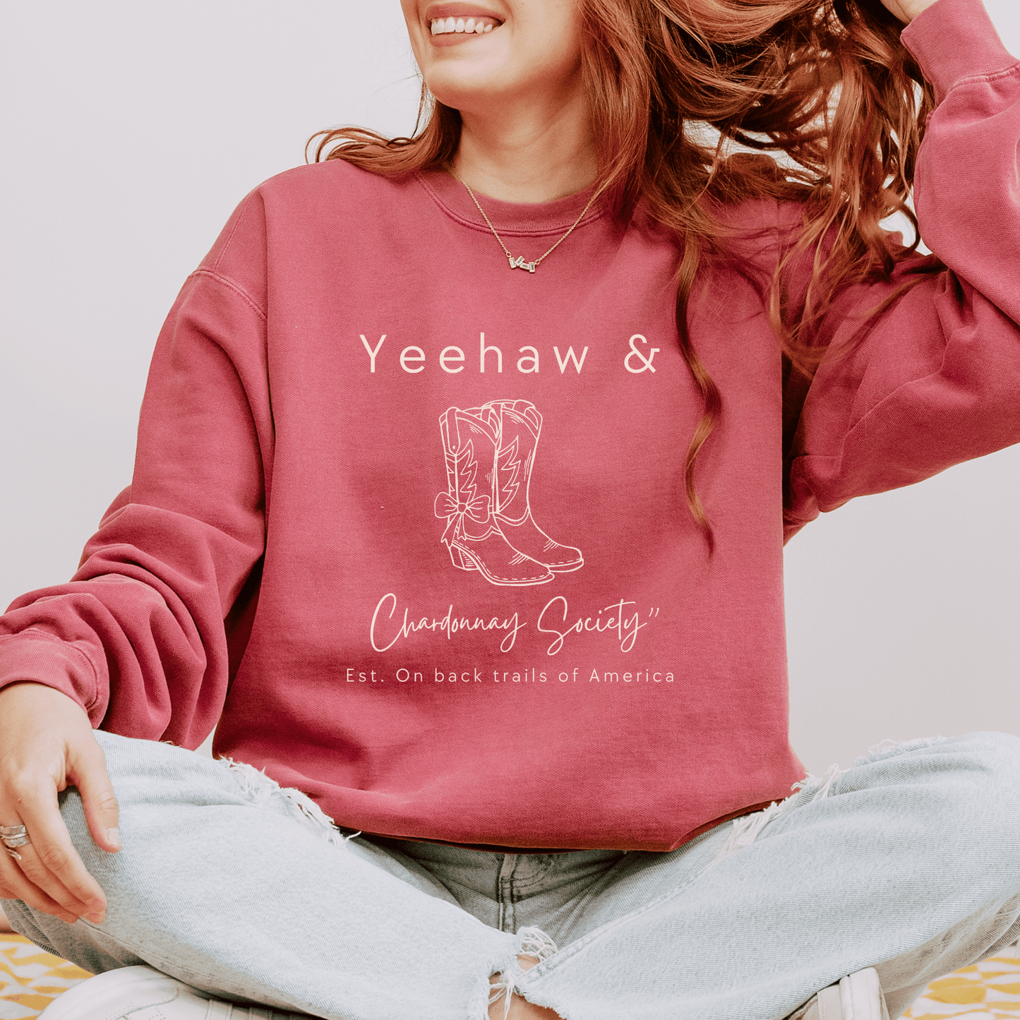 "New "Yeehaw & Chardonnay Society Sweatshirt,